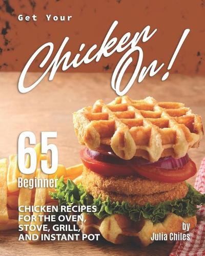 Get Your Chicken On!
