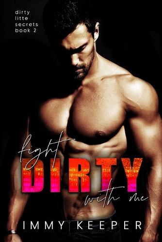 Fight Dirty With Me