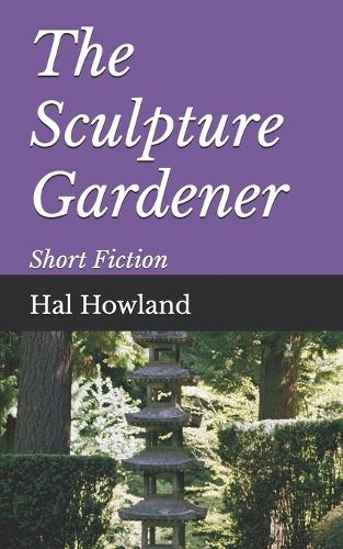The Sculpture Gardener