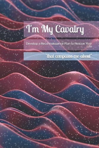 I'm My Cavalry