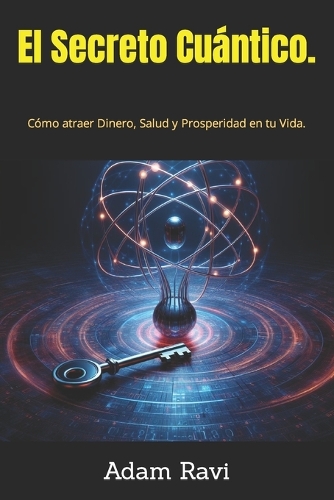 El Secreto Cuántico.