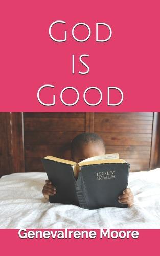 God is Good