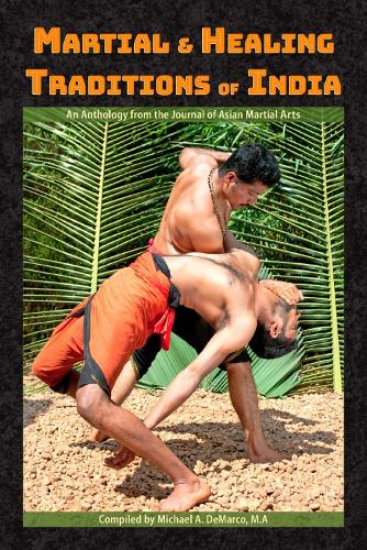 Martial and Healing Traditions of India