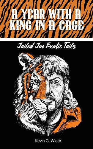 A Year With A King In A Cage