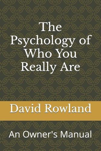 The Psychology of Who You Really Are