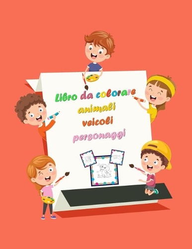 Libro da colorare animali veicoli personaggi