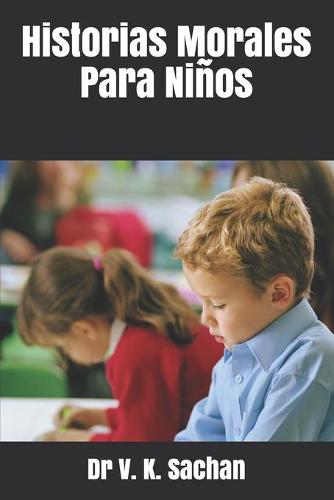 Historias Morales Para Niños