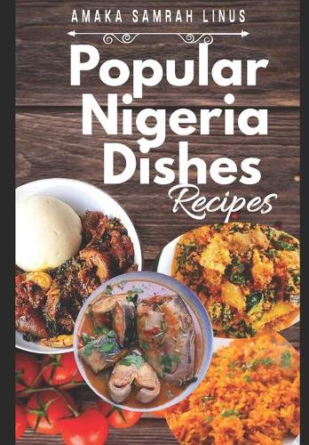 Popular Nigeria Dishes Recipes