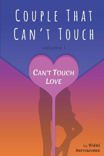 Couple That Can't Touch