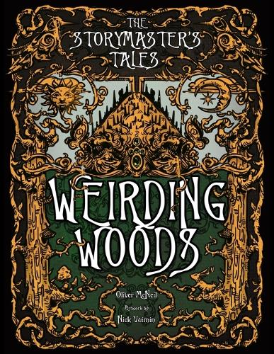 The Storymaster's Tales "Weirding Woods" Folklore Fantasy