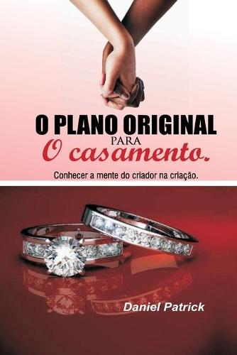 O plano original para o casamento.