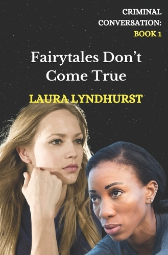 Fairytales Don't Come True