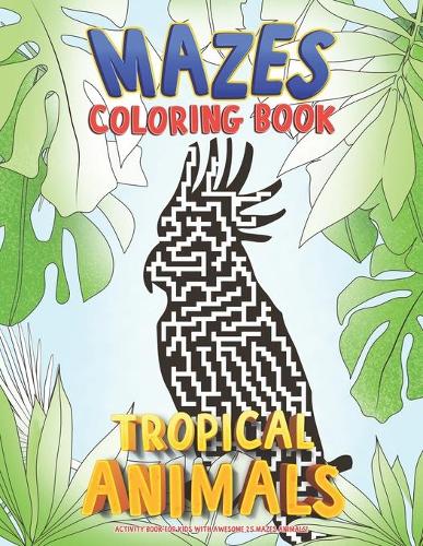 Mazes Coloring Book