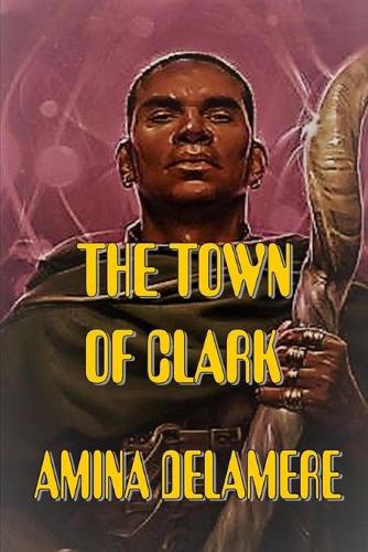 The Town of Clark