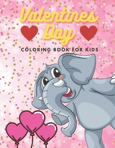 Valentines Day Coloring Book For Kids