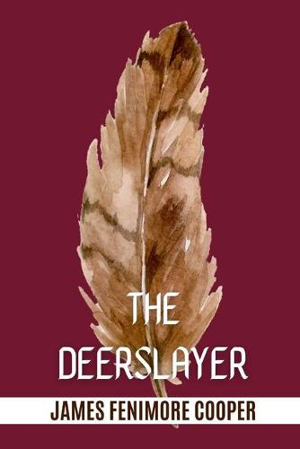 The Deerslayer