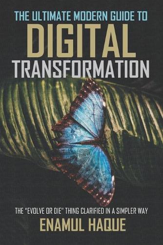 The Ultimate Modern Guide to Digital Transformation