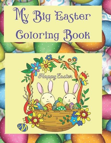 My Big Easter Coloring Book