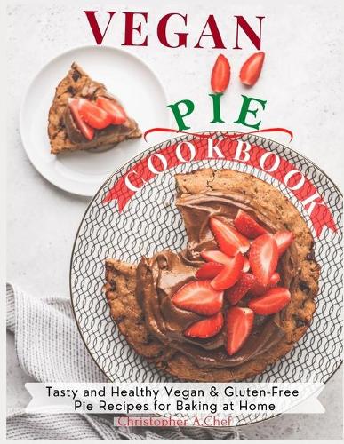 Vegan Pie Cookbook