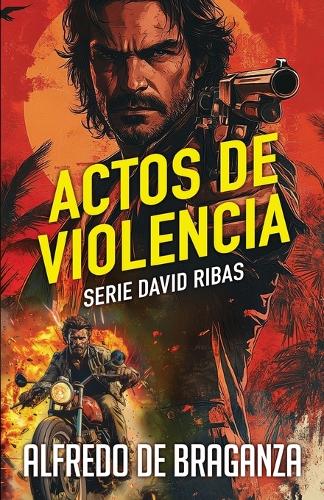 Actos de Violencia