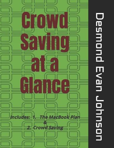 Crowd Saving at a Glance