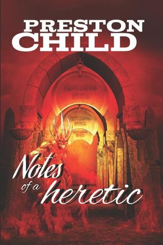 Notes of a heretic
