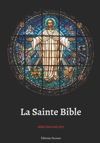 La Sainte Bible Bible Ostervald 1877