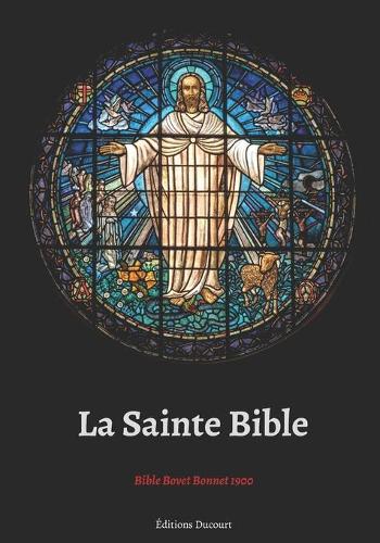 La Sainte Bible Bible Bovet Bonnet 1900