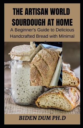 The Artisan World Sourdough at Home