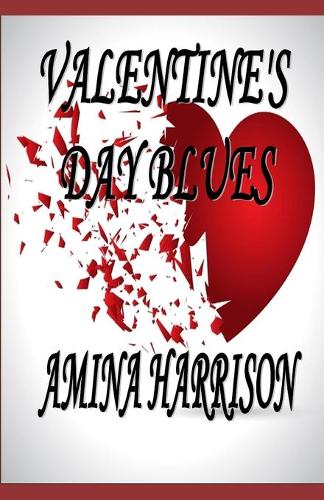 Valentine's Day Blues