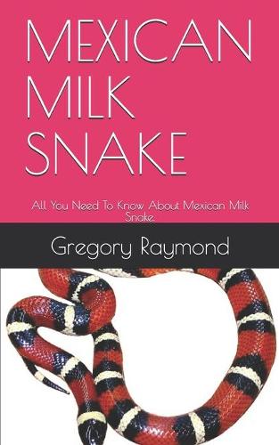 Mexican Milk Snake