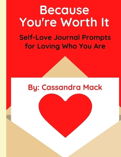 Because You're Worth It