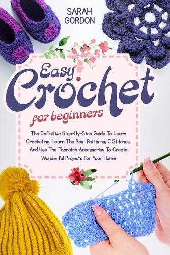Easy Crochet For Beginners