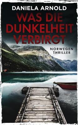 Was die Dunkelheit verbirgt