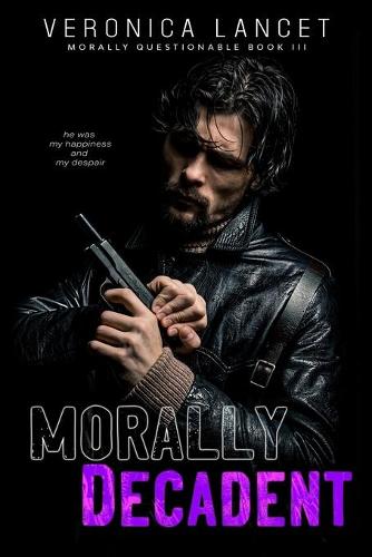 Morally Decadent
