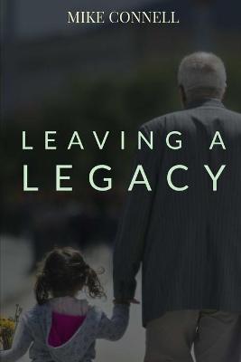 Leaving a Legacy