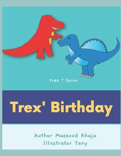 Trex' Birthday