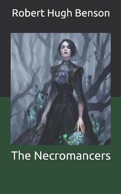 The Necromancers