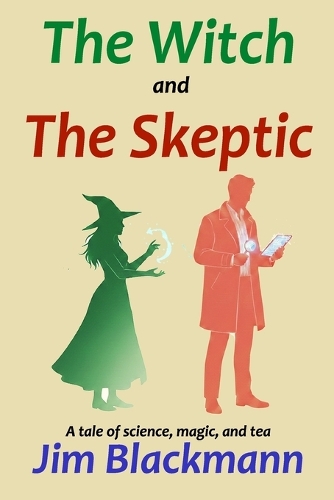 The Witch & The Skeptic