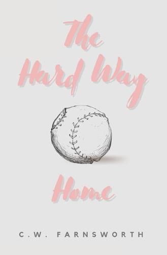 The Hard Way Home