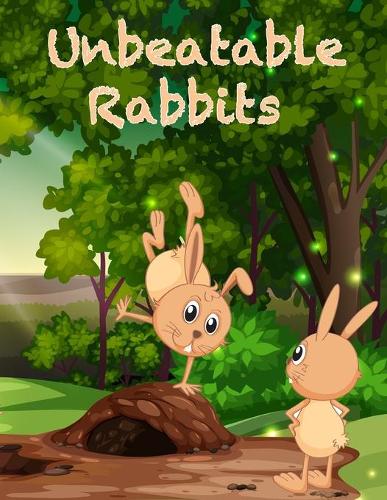 unbeatable rabbits