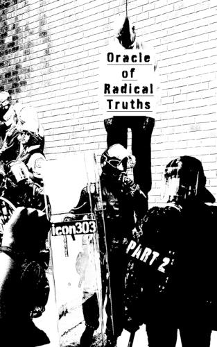 Oracle of Radical Truths Part 2