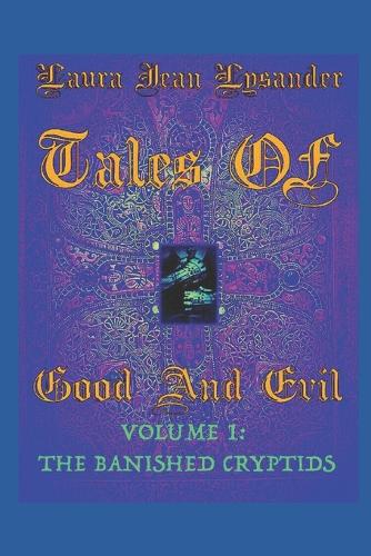 Tales Of Good And Evil Volume 1