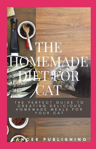 The Homemade Diet For Cat