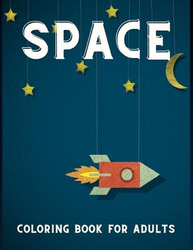Space Coloring Book for Adults.