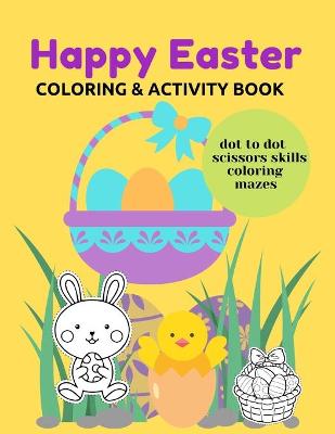 Happy Easter Coloring & Activity Book