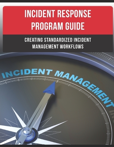 Incident Response Program Guide