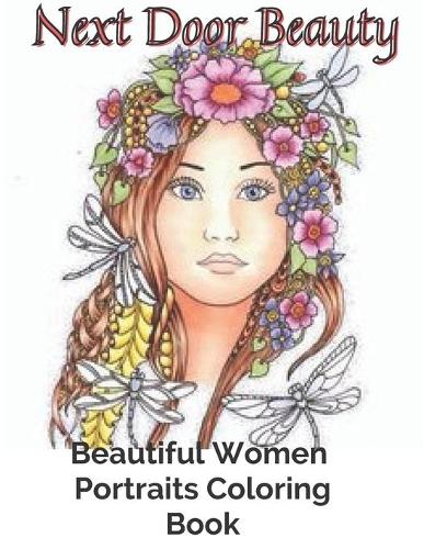 Next Door Beauty Beautiful Women Portraits Coloring Book