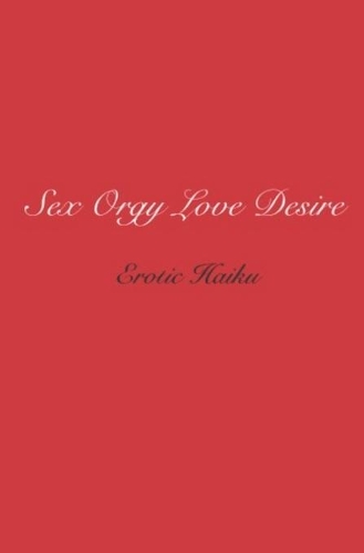 Sex Orgy Love Desire
