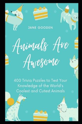Animals Are Awesome